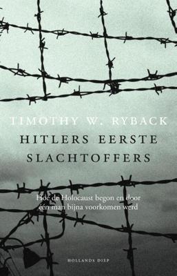 Hitlers eerste slachtoffers - Timothy W. Ryback - eBook (9789048824311)