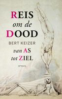 Reis om de dood - Bert Keizer - ebook