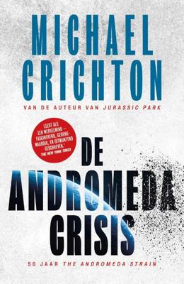 De Andromeda crisis - Michael Crichton - Paperback (9789024589166)