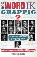 Hoe word ik grappig? - Silvester Zwaneveld - eBook (9789490983246)