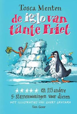 De iglo van tante Friet - Tosca Menten - eBook (9789000389766)