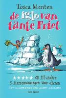 De iglo van tante Friet - Tosca Menten - eBook (9789000389766)