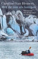 Met de zon als kompas - Caroline van Hemert - eBook (9789045038711)