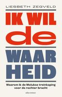 Ik wil de waarheid - Liesbeth Zegveld - ebook - thumbnail