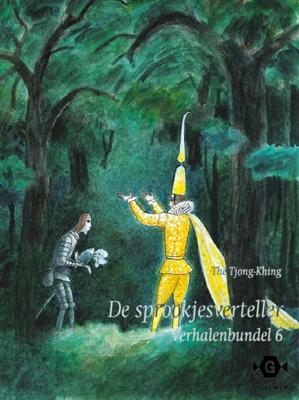 De sprookjesverteller - Verhalenbundel 6 - Tjong-Khing The - ebook