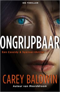 Ongrijpbaar - Carey Baldwin - ebook