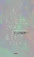 U doet niets, want U bent God - Stephan de Jong - eBook (9789021144535)