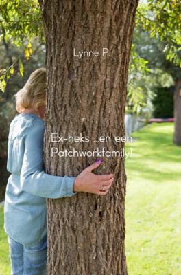 Lynne  P. Ex heks ...en een patchworkfamily!