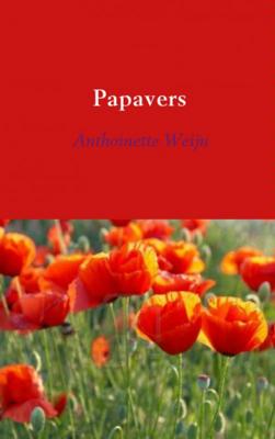 Anthoinette  Weijn Papavers