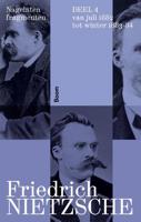 Nagelaten fragmenten deel 4 - Friedrich Nietzsche - Paperback (9789024462544)