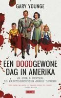 Gary  Younge Een doodgewone dag in Amerika