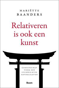 Relativeren is ook een kunst (Paperback)