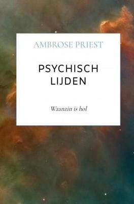 Psychisch lijden - Ambrose Priest - Paperback (9789403629179)