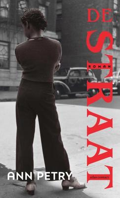De straat - Ann Petry - eBook (9789025458782) De straat - Ann Petry - eBook (9789025458782)