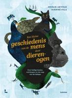 Een kleine geschiedenis van de mens door dierenogen - Joukje Akveld - Hardcover (9789401486880)
