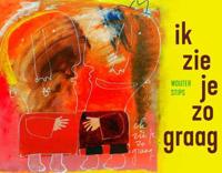 Ik zie je zo graag - Wouter Stips - Hardcover (9789462263116)