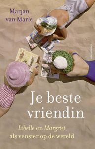 Je beste vriendin - Marjan van Marle - ebook