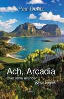 Ach, Arcadia - Paul Dentz - ebook - thumbnail