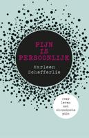 Pijn is persoonlijk - Marleen Schefferlie - eBook (9789021565439)