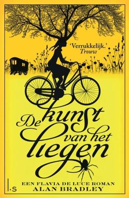 De kunst van het liegen - Alan Bradley - eBook (9789021805412) De kunst van het liegen - Alan Bradley - eBook (9789021805412)