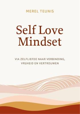 Self Love Mindset - Merel Teunis - ebook