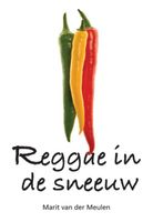 Reggae in de sneeuw - Marit van der Meulen - ebook - thumbnail