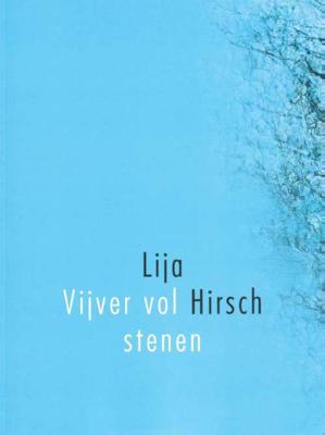 Vijver vol stenen - Lija Hirsch - Paperback (9789064460883)