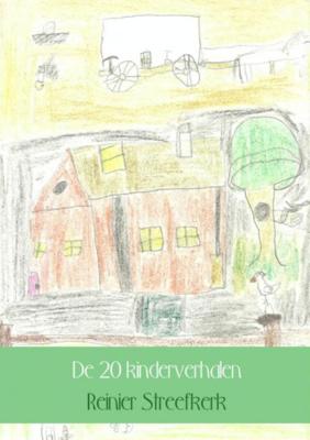 Reinier  Streefkerk De 20 kinderverhalen
