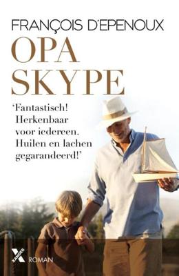 Opa Skype - Francois d' Epenoux - eBook (9789401603805) Opa Skype - Francois d' Epenoux - eBook (9789401603805)