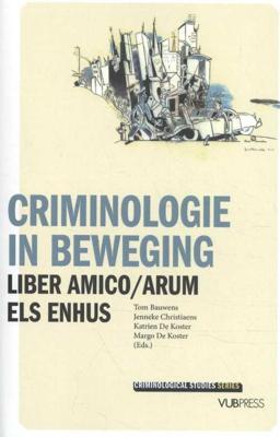 Criminologie in beweging - Jenneke Christiaens - Paperback (9789057187964)