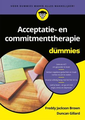 Acceptatie- en commitmenttherapie voor Dummies - Duncan Gillard, Freddy Jackson Brown - Paperback (9789045356259)