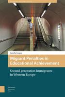 Migrant Penalties in Educational Achievement - Camilla Borgna - eBook (9789048530991)