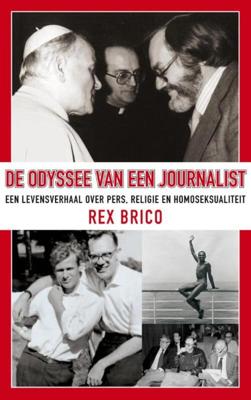 De odyssee van een journalist - Rex Brico - eBook (9789025901479)