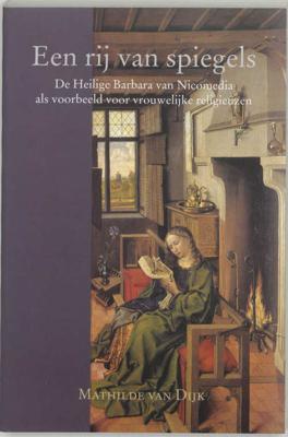 Een rij van spiegels - Mathilde van Dijk - Paperback (9789065506153)