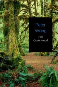 Het Godenwoud - Peter Wong - ebook