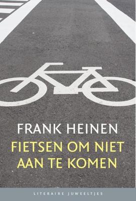 Fietsen om niet aan te komen (set) - Frank Heinen - Hardcover (9789085167075) Fietsen om niet aan te komen (set) - Frank Heinen - Hardcover (9789085167075)