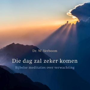 Die dag zal zeker komen - Wim Verboom - ebook