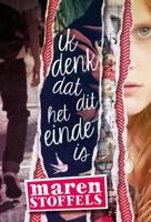 Ik denk dat dit het einde is - Maren Stoffels - eBook (9789025867492)