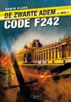 De zwarte adem 1 - Code F242 - Erwin Claes - Paperback (9789044815115)