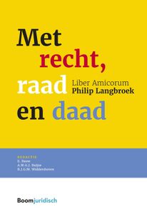 Met recht, raad en daad - - ebook