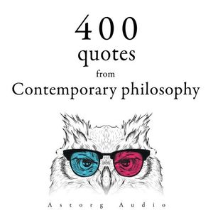 400 Quotations from Contemporary Philosophy