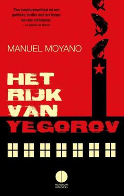 Het rijk van Jegorov - Manuel Moyano - eBook (9789048822621)
