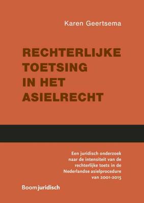Rechterlijke toetsing in het asielrecht - Karen Geertsema - Paperback (9789462905559)
