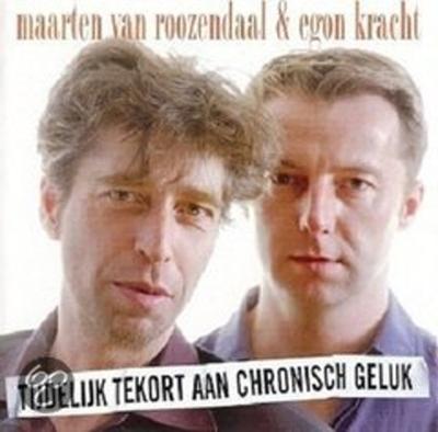 Tijdelijk Tekort Aan Chronisch Geluk - CD (8712530904971)