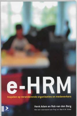 e-HRM - H. Adam, R. van den Berg - Paperback (9789052613987)