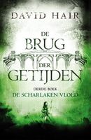 De Brug der Getijden 3 - De Scharlaken Vloed - David Hair - ebook