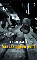 Vandaag geen pont - Erdal Balci - Paperback (9789029083843)
