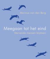 Meegaan tot het einde - Marinus van den Berg - Paperback (9789025905804)