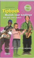 Tipboek Muziek voor kinderen: een gids voor ouders