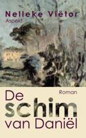 De Schim van daniel - Nelleke Vietor - ebook